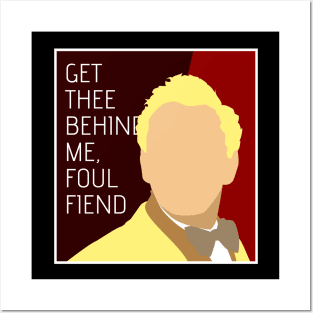 get thee behind me Posters and Art